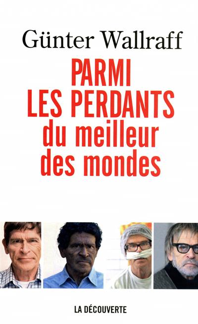 Parmi les perdants du meilleur des mondes - 