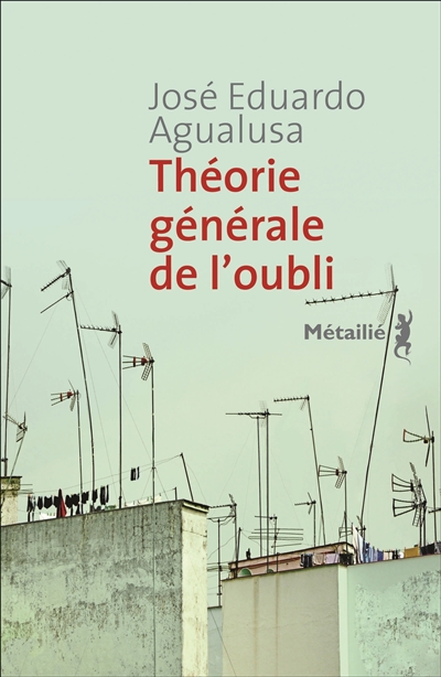 Théorie générale de l'oubli - 