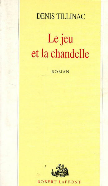 jeu et la chandelle (Le) - 