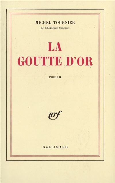 goutte d'or (La) - 