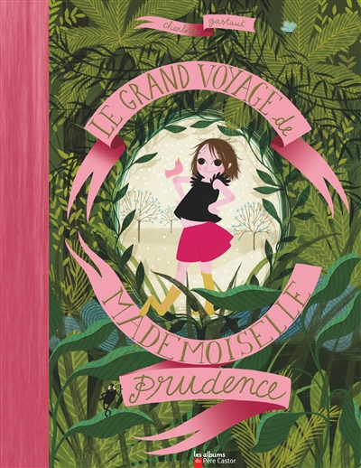 grand voyage de mademoiselle Prudence (Le) - 