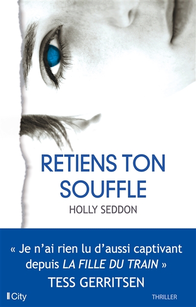 Retiens ton souffle - 