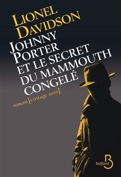 Johnny Porter et le secret du mammouth congelé - 