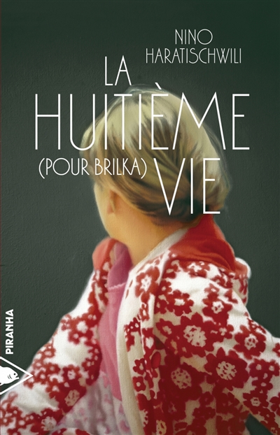 La huitième vie - 