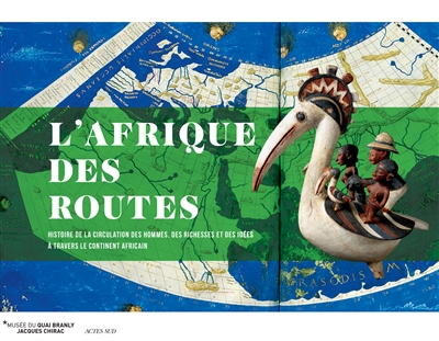 L'Afrique des routes - 