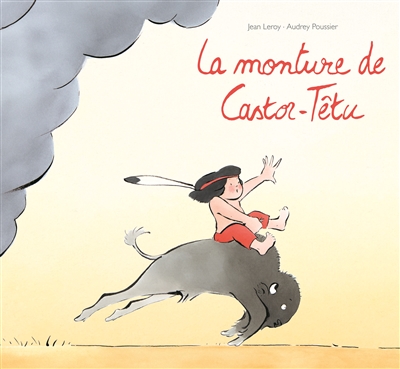 La monture de Castor-Têtu - 