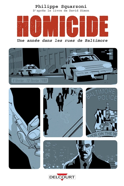 Homicide, une année dans les rues de Baltimore - 