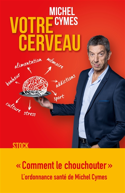 Votre cerveau - 