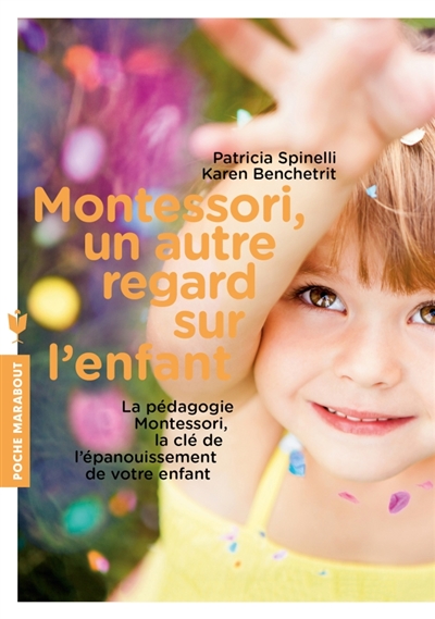 Montessori, un autre regard sur l'enfant - 