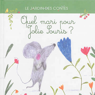 Quel mari pour Jolie souris ? - 