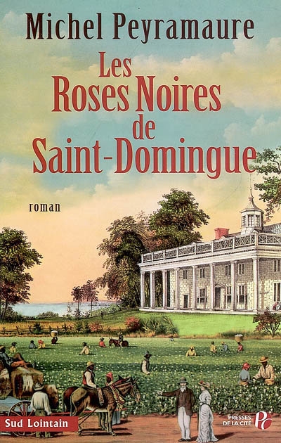 roses noires de Saint-Domingue (Les ) - 