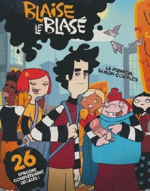 Blaise le blasé - 