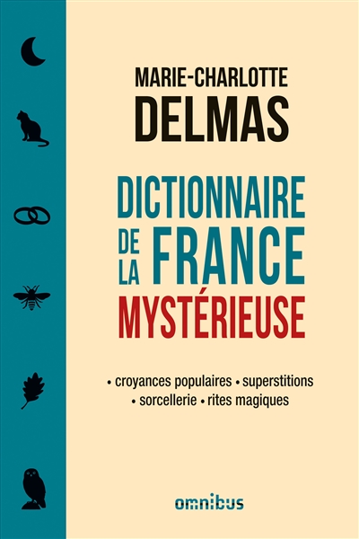 Dictionnaire de la France mystérieuse - 