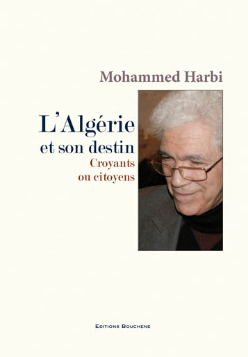 L'Algérie et son destin - 