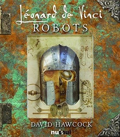 Les robots de Léonard de Vinci - 