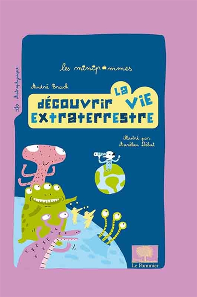 Découvrir la vie extraterrestre - 