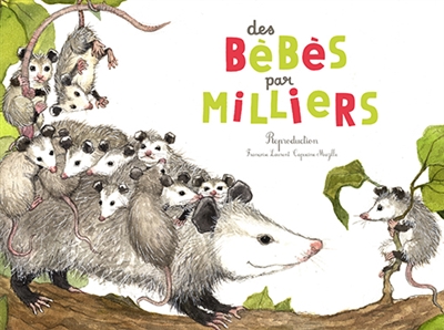 Des bébés par milliers - 