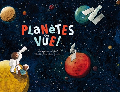 Planètes en vue ! - 