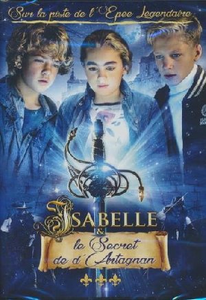 Isabelle et le secret de d'Artagnan - 