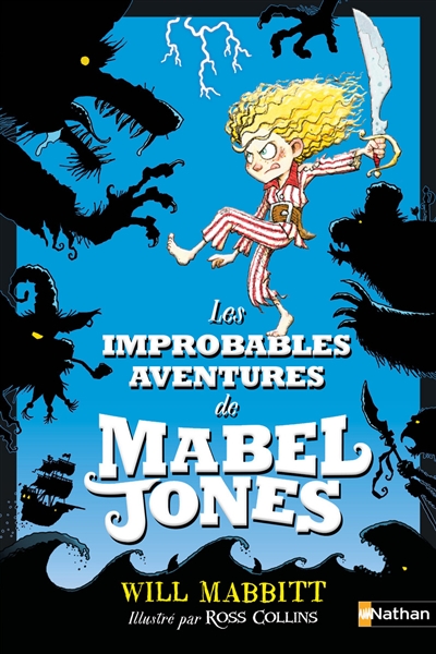 Les improbables aventures de Mabel Jones - 