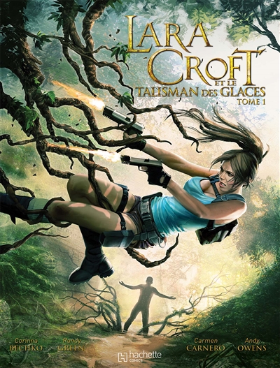 Lara Croft et le talisman des glaces - 