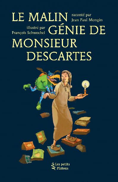 Le malin génie de monsieur Descartes - 