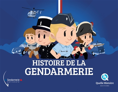 Histoire de la gendarmerie - 