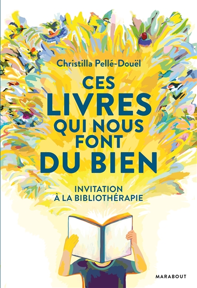 Ces livres qui nous font du bien - 