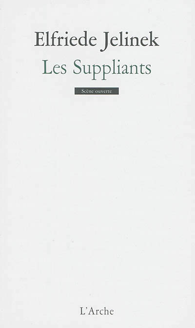 Les suppliants - 