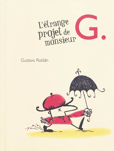 étrange projet de Monsieur G. (L') - 