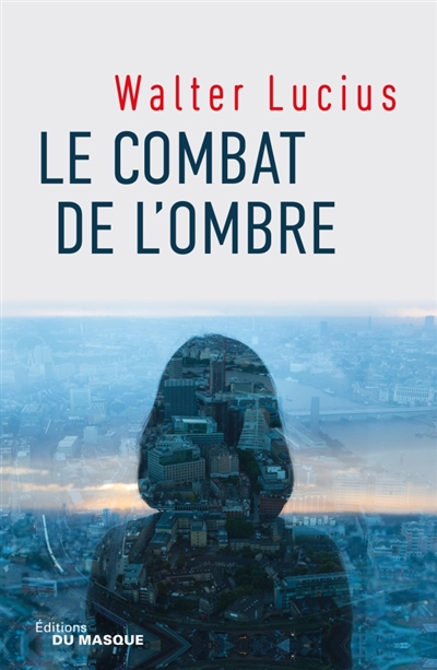 Le combat de l'ombre - 