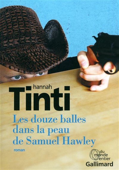 Les douze balles dans la peau de Samuel Hawley - 