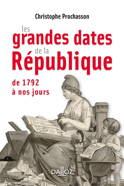 Les grandes dates de la République - 