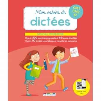 Mon cahier de dictées - 