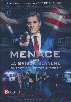 Menace sur la Maison Blanche - 