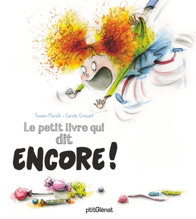 Le petit livre qui dit Encore ! - 