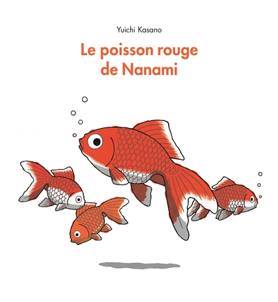 Le poisson rouge de Nanami - 