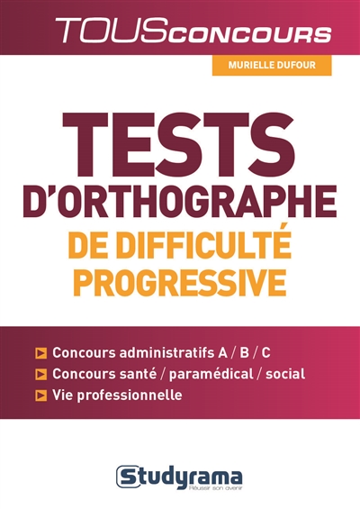 Tests d'orthographe de difficulté progressive - 