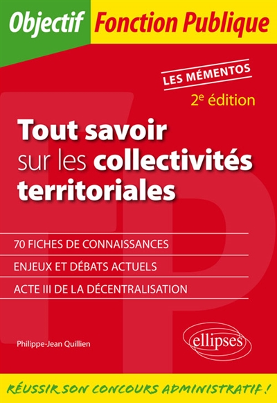 Tout savoir sur les collectivités territoriales - 