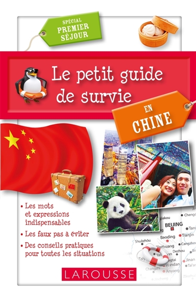 Le petit guide de survie en Chine - 