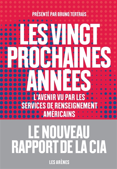 Les vingt prochaines années - 