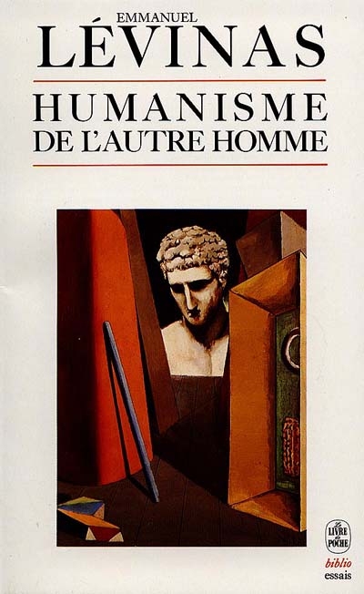 Humanisme de l'autre homme - 