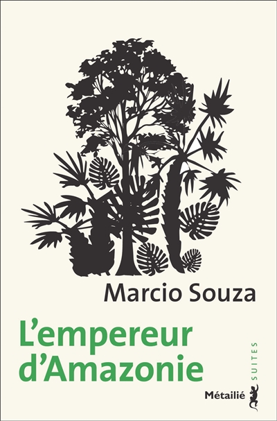 L'empereur d'Amazonie - 