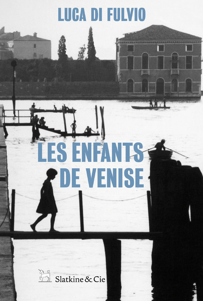 Les enfants de Venise - 