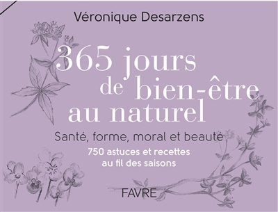 365 jours de bien-être au naturel - 