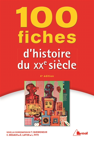 100 fiches d'histoire du XXe siècle - 