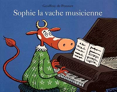 Sophie, la vache musicienne - 