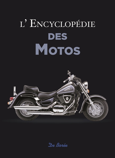 L'encyclopédie des motos - 