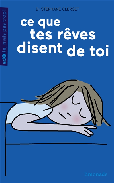 Ce que tes rêves disent de toi - 