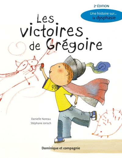 Les victoires de Grégoire  - 